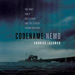 Codename Nemo : The Hunt for a Nazi U-Boat and the Elusive Enigma Machine cover image cdn