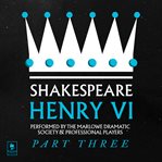 Henry VI, Pt.3 : Argo Classics cover image cdn