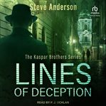 Lines of Deception : Kaspar Brothers cover image cdn