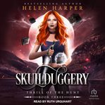 Skullduggery : Thrill of the Hunt cover image cdn