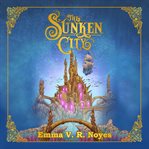 The Sunken City : Sunken City cover image cdn
