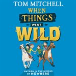 When Things Went Wild cover image cdn