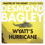Wyatt's hurricane ; : and, Bahama crisis cover image cdn