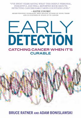 Early detection : catching cancer when it's curable  cover image cdn