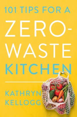 101 tips for a zero-waste kitchen  cover image cdn