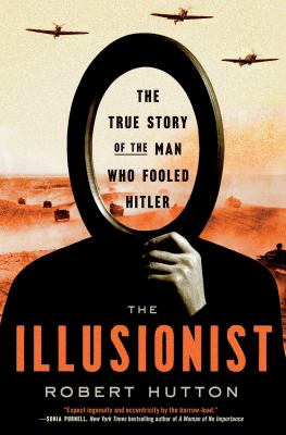 The illusionist : the true story of the man who fooled Hitler  cover image cdn