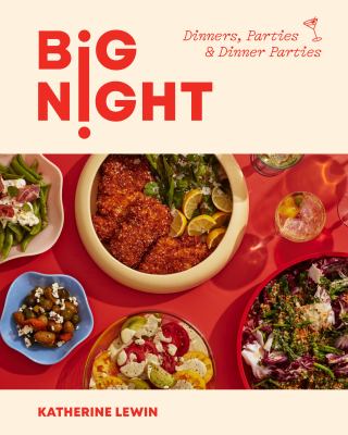 Big night : dinners, parties & dinner parties  cover image cdn