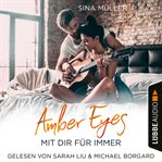 Amber Eyes : Mit dir für immer cover image cdn