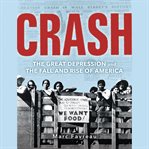 Crash : The Great Depression and the Fall and Rise of America cover image cdn