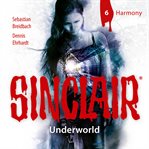 Harmony : Underworld - Sinclair (German) cover image cdn