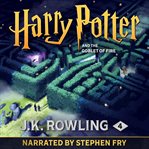 Harry Potter and the Goblet of Fire : Harry Potter cover image cdn