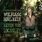 Kevin von Locksley, Teil 1 : Kevin von Locksley cover image cdn