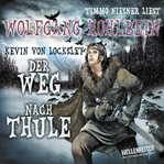 Kevin von Locksley, Teil 4 : Kevins Schwur. Der Weg nach Thule cover image cdn