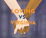 Loving vs. Virginia : a documentary novel of the landmark civil rights case cover image cdn