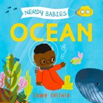 Nerdy Babies : Ocean. Nerdy Babies cover image cdn