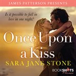 Once Upon a Kiss : BookShots Flames cover image cdn