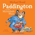 Paddington and the marmalade maze cover image cdn