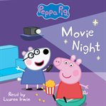 Movie night. Peppa Pig cover image cdn