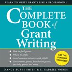 The Complete Book of Grant Writing : Learn to Write Grants Like a Professional cover image cdn