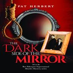The Dark Side of the Mirror : Reverend Paltoquet Mystery cover image cdn