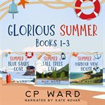 The Glorious Summer Boxed Set : Books #1-3 cover image cdn