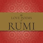 The Love Poems of Rumi cover image cdn