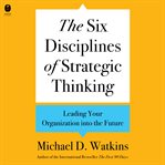 The Six Disciplines of Strategic Thinking cover image cdn