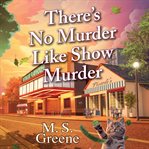 There's No Murder Like Show Murder cover image cdn