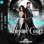 Vampire Court 9-11 cover image cdn