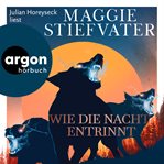 Wie die Nacht entrinnt : Dreamer Trilogy (German) cover image cdn
