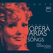 Famous Opera Arias And Songs, Highlights cover image cdn
