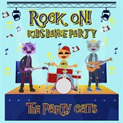 Rock on! : kids dance party cover image cdn
