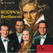 Ludwig Van Beethoven : String Quartets Op. 95 & 132 cover image cdn