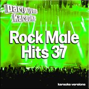 Rock Male Hits 37 [Karaoke Versions] cover image cdn