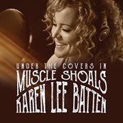 Under The Covers In Muscle Shoals cover image cdn
