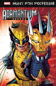 Hunt For Wolverine. Adamantium Agenda cover image cdn