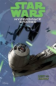 Star Wars. Vol. 3. Hyperspace Stories : Light and Shadow cover image cdn