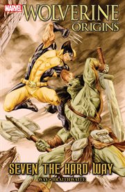 Wolverine. Origins : Seven The Hard Way cover image cdn