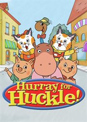 Hurray for Huckle - Season 1. Season 1. cover image cdn