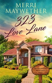 323 Love Lane. Ashbrook, Montana saga cover image cdn