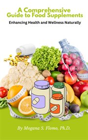 A Comprehensive Guide to Food Supplements cover image cdn