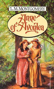 Anne of Avonlea : Anne of Green Gables cover image cdn