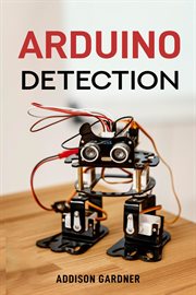 Arduino Detection : Harnessing Arduino for Sensing and Detection Applications (2024 Guide) cover image cdn