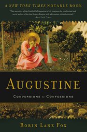 Augustine : Conversions to Confessions cover image cdn
