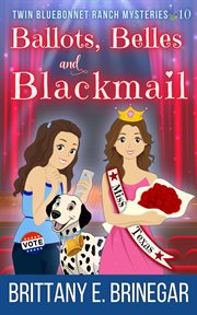 Ballots, Belles, and Blackmail cover image cdn