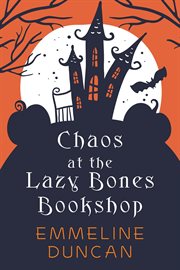 Chaos at the Lazy Bones Bookshop cover image cdn