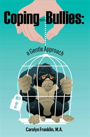 Coping With Bullies : A Gentle Approach cover image cdn