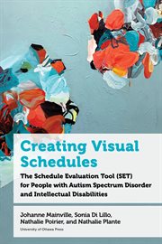 Creating Visual Schedules : The Schedule Evaluation Tool (SET) for People with Autism Spectrum Disorder and Intellectual Disabil. Education cover image cdn