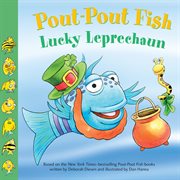 Lucky Leprechaun : Pout-Pout Fish cover image cdn