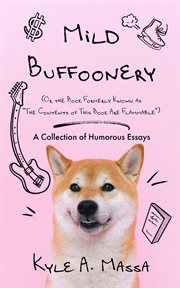 Mild Buffoonery : A Collection of Humorous Essays cover image cdn